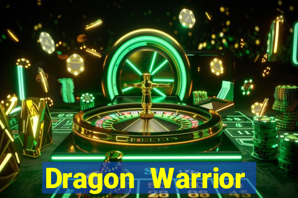 Dragon Warrior legend champion dinheiro infinito 2024